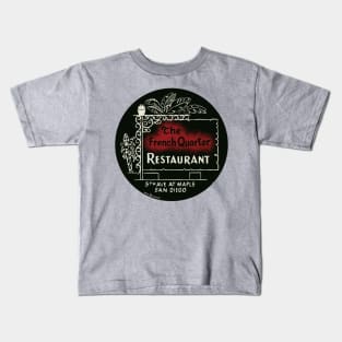 Vintage French Quarter Restaurant San Diego California Kids T-Shirt